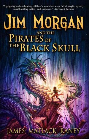 [Jim Morgan 02] • Jim Morgan and the Pirates of the Black Skull